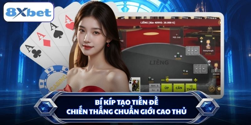 Bí kíp tạo tiền đề chiến thắng chuẩn giới cao thủ