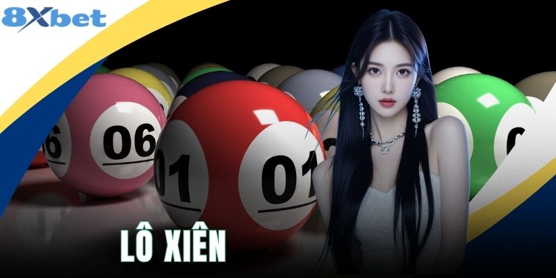 Lô Xiên - Khám Phá Quy Tắc Dự Thưởng Chuẩn Xác Nhất