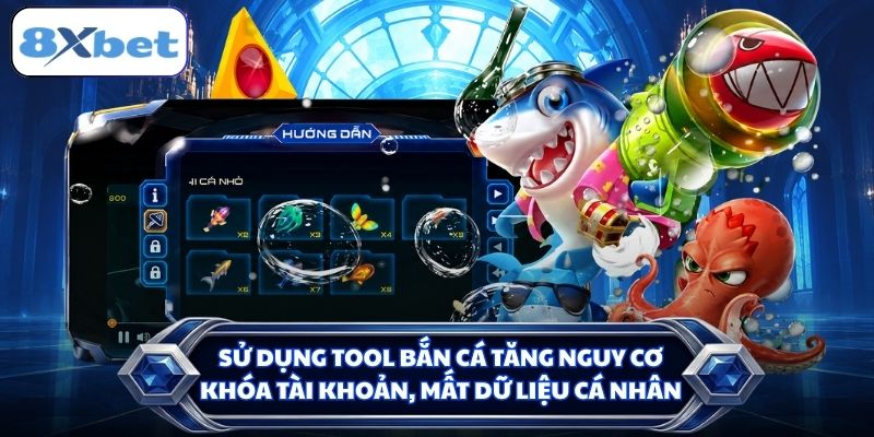 Sử dụng tool bắn cá tăng nguy cơ khóa tài khoản, mất dữ liệu cá nhân