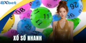 Xổ Số Nhanh - Giải Trí Linh Hoạt, Chốt Lời Nhanh Gọn 2026